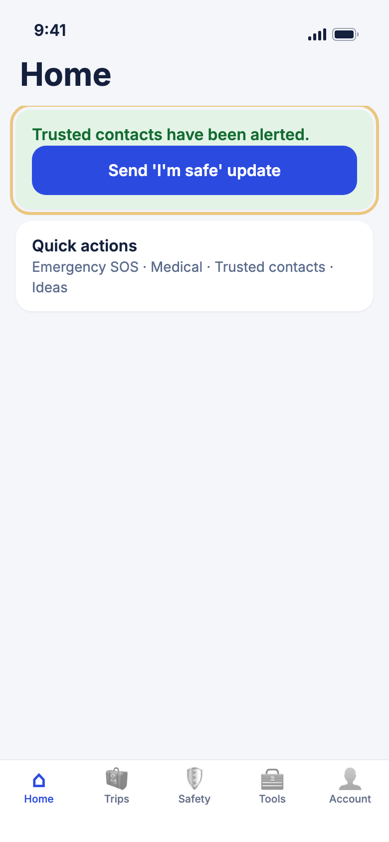 Home with the trusted contacts message and the Send 'I'm safe' update button
